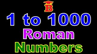 1 to 1000 Roman Numbers [upl. by Egedan]