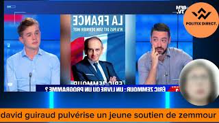 David Guiraud pulvérise un jeune soutien dEric Zemmour [upl. by Amjan34]