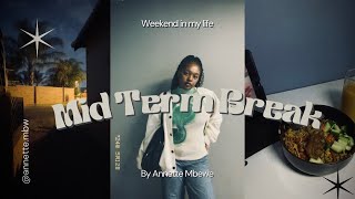 MID TERM BREAK a weekend in my life South African YouTuber [upl. by Lime6]