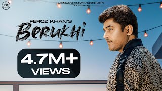 BERUKHI Full Video 4K Feroz Khan  Arsara Music  JCee Dhanoa  Latest Punjabi Songs 2020 [upl. by Hartfield]