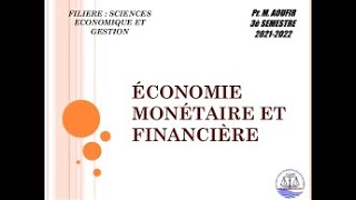 Economie monétaire et financière séance 1  Programme du semestre S3 [upl. by Nosneh763]