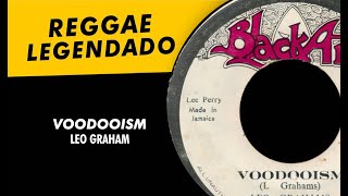 Leo Graham  Voodooism  LEGENDADO  TRADUÇÃO  reggae lyric [upl. by Enilaf84]