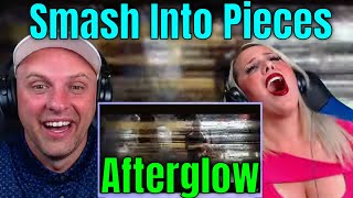 Smash Into Pieces  Afterglow Official Music Video THE WOLF HUNTERZ REACTIONS [upl. by Yesteb]