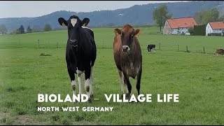 Village Life  BioLand  Germany  The Rural area life of small villagersfarmers in Central Europe [upl. by Klos]