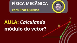 Aula 05  Como calcular o módulo do vetor resultante  Regra do polígono  Lei do cosseno [upl. by Colburn]