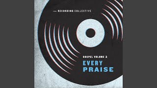 Every Praise feat Cristabel Clack [upl. by Brien]