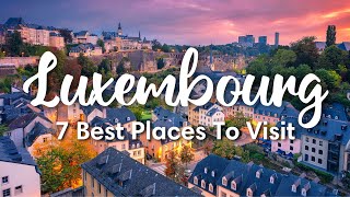 LUXEMBOURG TRAVEL  Highlights of Luxembourg Country  Travel Itinerary [upl. by Wallas]