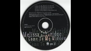 Melissa Etheridge  Come to My Window Lite Mix [upl. by Helga]