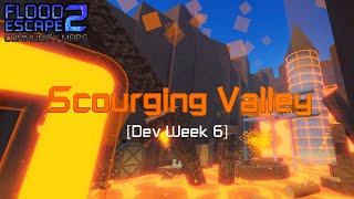 Scourging Valley DEV WEEK 6  FE2CM [upl. by Amaleta]