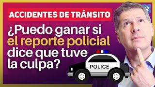 ¿Puedo ganar caso de accidente de auto si el reporte policial dice que tuve la culpa 🚗 [upl. by Haizek152]