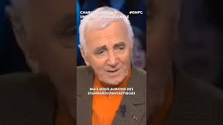 Charles Aznavour un patrimoine de chansons extraordinaires [upl. by Eivi]