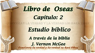 estudio bíblico Oseas 2 biblia hablada a través de la biblia [upl. by Nalo588]