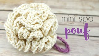 How To Crochet A Mini Spa Pouf Summer Spa Getaway CAL [upl. by Bromley325]