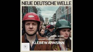 Die Antiaktivisten  KLEBEWAHNSINN Neue Deutsche Welle  AIMusic  NDW [upl. by Neeneg292]