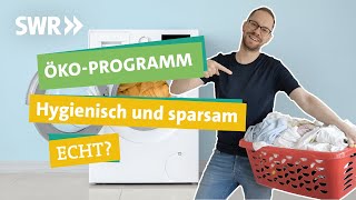 Keimfrei amp umweltfreundlich Bringt’s das ÖkoProgramm beim Waschen wirklich I Ökochecker SWR [upl. by Mir]