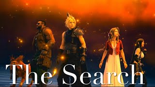 【AMVGMV】Final Fantasy VII — The Search [upl. by Junna]