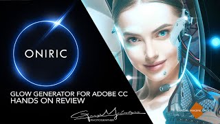 Hands on review Oniric Glow Generator for Adobe CC [upl. by Olnton293]