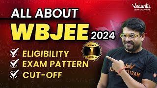 All About WBJEE 2024  Eligibility Exam Pattern  Cutoff  WBJEE Preparation  Harsh Sir [upl. by Drucy51]