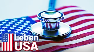 Gesundheitssystem USA Die Krankenversicherung [upl. by Nerrag106]