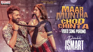 Maar Muntha Chod Chinta Video Song Promo  Double ISMART  Ram Pothineni Puri Jagannadh Manisharma [upl. by Yenaled]