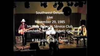 Southwest Deluxe November 29 1985 38 Luckenbach Texas cover [upl. by Vern]