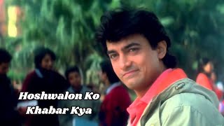 Hoshwalon Ko Khabar Kya  Sarfarosh  Aamir Khan  Sonali Bendre  Jagjit Singh  90s Romantic Hits [upl. by Ardyth]