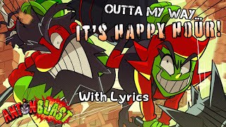 Outta My Way Its Happy Hour WITH LYRICS  ANTONBLAST Cover [upl. by Niwrad444]