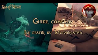 Guide complet Le destin du Morningstar [upl. by Ehcrop]