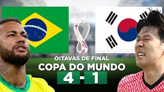 BRASIL 4 x 1 COREIA DO SUL Copa do Mundo 2022 Oitavas de final  Narração [upl. by Berget379]