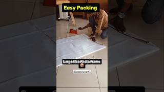 🤯 Easy Packing for a 30x40 Photo Frame 📦✅ anbesivamgifts photoframes packing large size amazon [upl. by Anolahs]