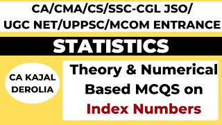 Index Numbers MCQ Questions with Answers  CA Kajal Derolia  Theory amp Numerical based MCQs [upl. by Eceinwahs439]