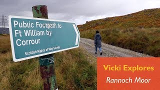 Vicki Explores  Rannoch Moor [upl. by Tuppeny]