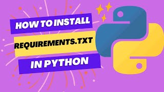 How to Install Requirementstxt in Python [upl. by Smaoht]