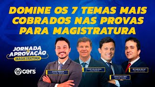 Domine os 7 temas mais cobrados nas provas para Magistratura [upl. by Kralc]