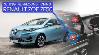 How to set Preconditioning on the Renault ZOE ZE50 [upl. by Naleag]