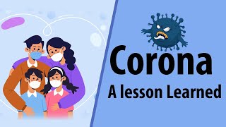 Corona Virus Covid19 A Lesson Learned  What it Gave and Took from us  Letstute [upl. by Nolyk]