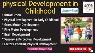 Childhood  Physical Development in Early Childhood in Urdu amp Hindi  Developmental Psychology [upl. by Madea459]