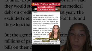 Biden Administration to Remove Medical Collections from Credit Reports [upl. by Janis417]