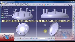 HOW TO DEVELOP NOZZLE ORIENTATION ON TORISPHERICAL  ELLIPSOIDAL DISHES 3D IN CATIA TUTORIAL 99 [upl. by Assillam]