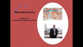 Macroeconomics Lecture 1 Part 1 Chapter 20 Introduction to Macroeconomics [upl. by Tana]