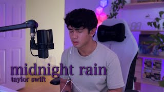 midnight rain  taylor swift cover [upl. by Eednim]