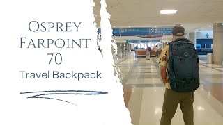 Osprey Farpoint 70 Backpack Review [upl. by Ahsemrak]