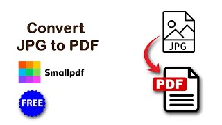 How to convert JPG to PDF in smallpdf free [upl. by O'Carroll]