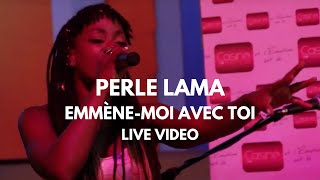 Perle Lama  Emmène moi avec toi Official Live Video [upl. by Nilrah706]