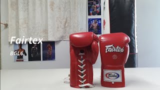 Fairtex BGL6 Muay Thai Boxing Glove Review [upl. by Asilanna]