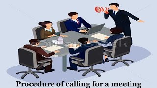 Procedure of Calling for a Meeting Companies Act2013 [upl. by Osnola]