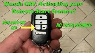 Honda CRV Turning On the Remote Start feature on your 20172022 CRV [upl. by Yerfdog]