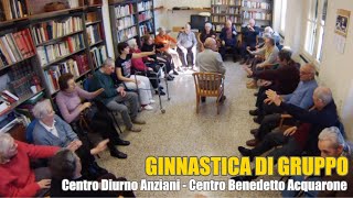 Ginnastica di gruppo al Centro Diurno Anziani [upl. by Alexander]