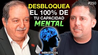 Desbloquea el 100 de tu CAPACIDAD mental con esta técnica  José Gordon  250 SINERGÉTICOS [upl. by Negaem]