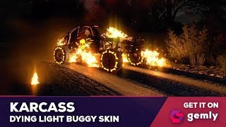 Dying Light  How To Get Karcass Buggy Paint Job  Halloween Special Paint Job [upl. by Sandor]